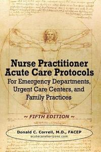 bokomslag Nurse Practitioner Acute Care Protocols - FIFTH EDITION