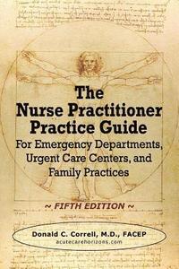 bokomslag The Nurse Practitioner Practice Guide - FIFTH EDITION