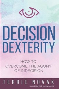 bokomslag Decision Dexterity