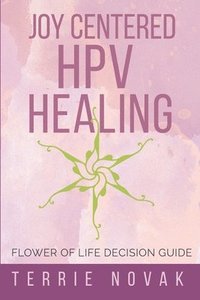 bokomslag Joy Centered HPV Healing