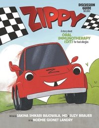 bokomslag Zippy: A Story About Oral Immunotherapy (OIT) for Food Allergies