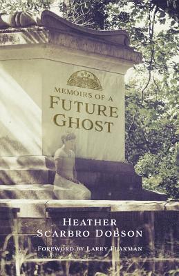 Memoirs of a Future Ghost 1