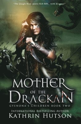 Mother of the Drackan 1