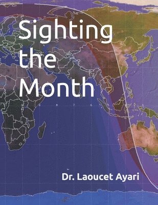 Laoucet Ayari - Sighting the Month, Häftad