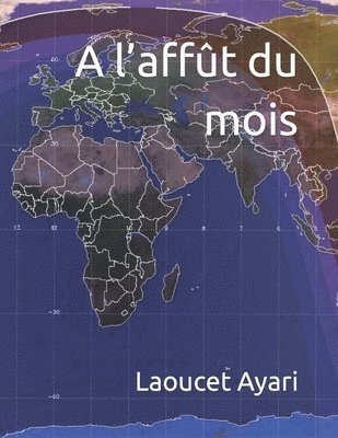 l'affût du mois