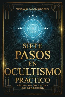 bokomslag Siete Pasos En Ocultismo Practico