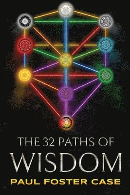 Wade Coleman, Paul Foster Case, Wade Coleman - Thirty-two Paths of Wisdom, Häftad