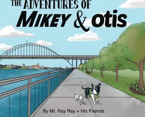 Adventures of Mikey and Otis