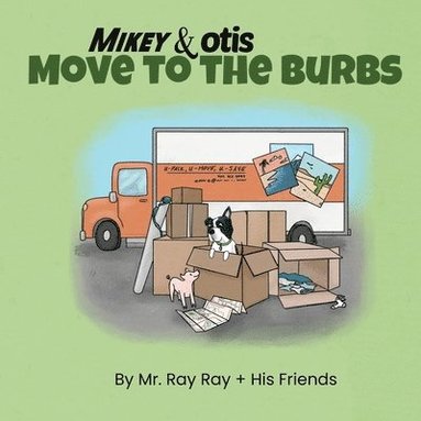 bokomslag Mikey and Otis Move to the Burbs