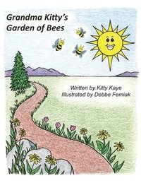 bokomslag Grandma Kitty's Garden of Bees