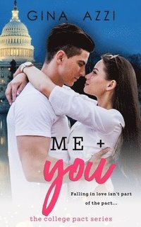 bokomslag Me + You: A College Romance