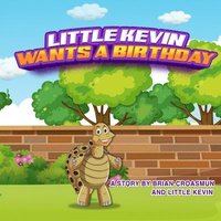 bokomslag Little Kevin Wants a Birthday