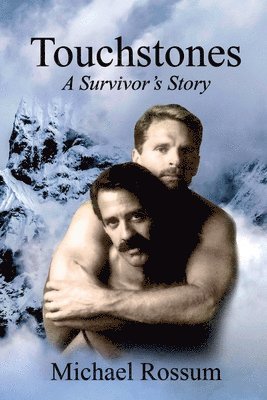 Touchstones A Survivor's Story 1