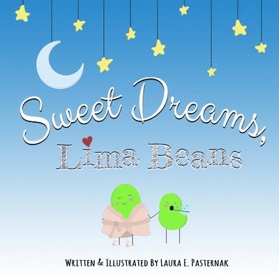 Sweet Dreams, Lima Beans 1