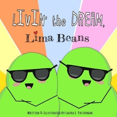 Livin' the Dream, Lima Beans 1