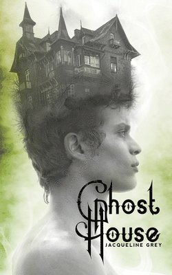 Jacqueline Grey - Ghost House, Häftad