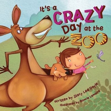 Stacy Lee Doyle - It's a Crazy Day at the Zoo, Häftad