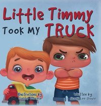bokomslag Little Timmy Took My Truck