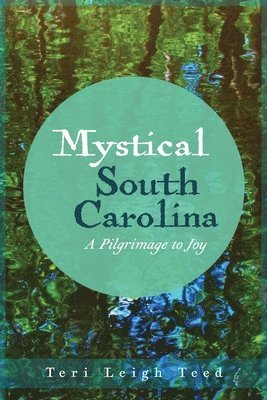 bokomslag Mystical South Carolina