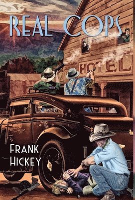 Frank Hickey - Real Cops, Inbunden