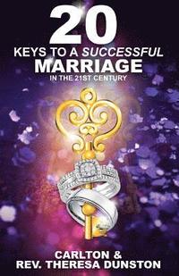 bokomslag 20 Keys to a Successful Marriage in the 21st Century