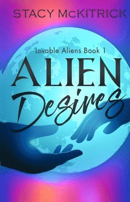 bokomslag Alien Desires