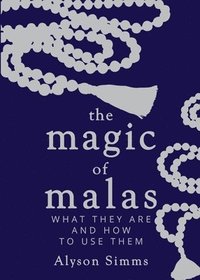 bokomslag The Magic of Malas
