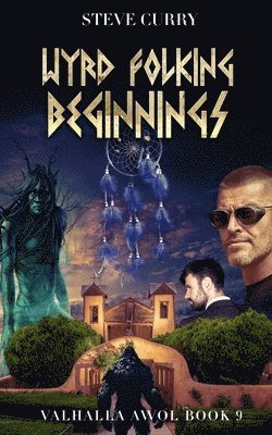 Wyrd Folking Beginnings