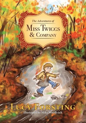 The Adventures of Miss Twiggs & Company 1