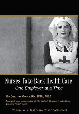 Nurses Take Back Health Care One Employer at a Time 1