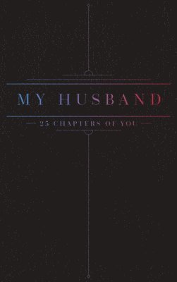 bokomslag 25 Chapters Of You