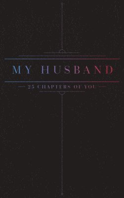 bokomslag 25 Chapters Of You