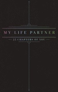 bokomslag 25 Chapters Of You