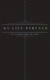 bokomslag 25 Chapters Of You