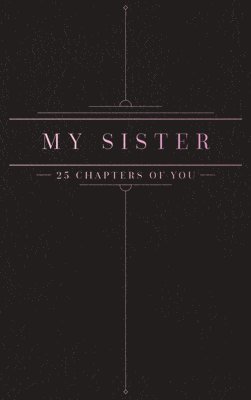 25 Chapters Of You