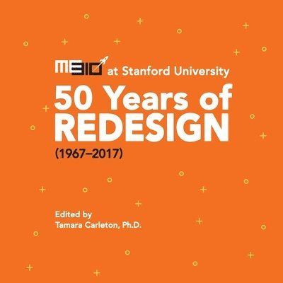 Tamara Carleton - ME310 at Stanford University, Häftad