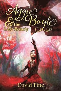 bokomslag Aggie Boyle & the Lost Beauty