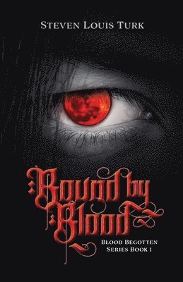 Bound by Blood 1