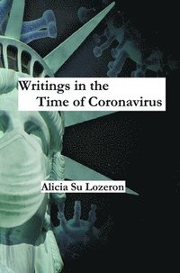 bokomslag Writings in the Time of Coronavirus