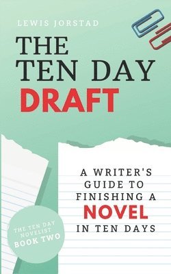 The Ten Day Draft 1