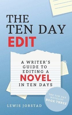 The Ten Day Edit 1