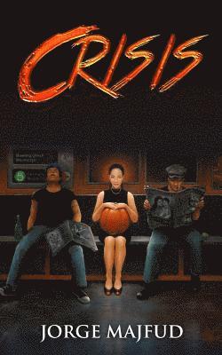 Crisis
