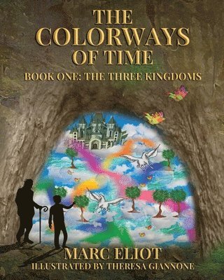 bokomslag The Colorways of Time: Book One: The Three Kingdoms