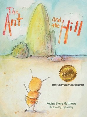 Regina Stone Matthews - Ant and the Hill, Inbunden