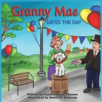 bokomslag Granny Mae Saves the Day