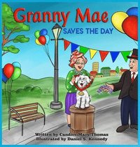 bokomslag Granny Mae Saves the Day