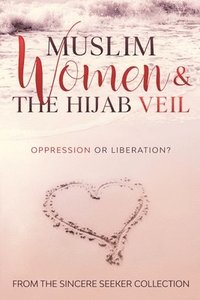 bokomslag Muslim Women & The Hijab Veil