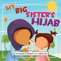 bokomslag My Big Sister's Hijab
