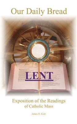 Our Daily Bread: Lent 1