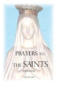 bokomslag Prayers to the Saints (Updated)